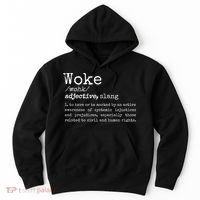 Politically Informed Woke Meaning Dictionary Definition Woke Hoodie thumb 0