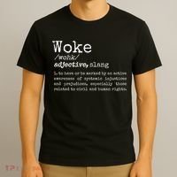 Politically Informed Woke Meaning Dictionary Definition Woke T-Shirt thumb 3