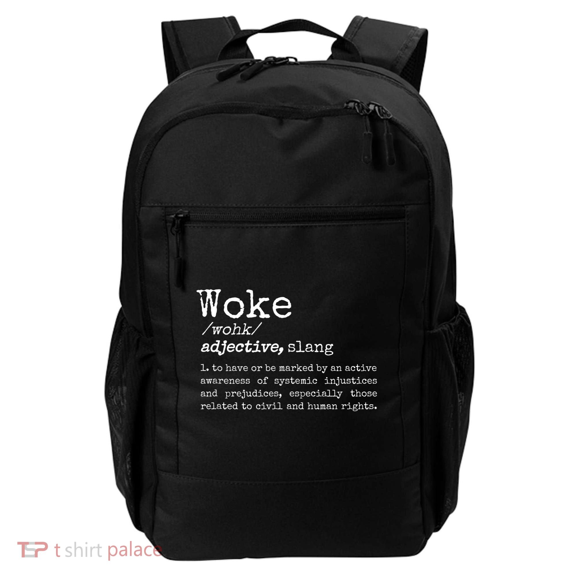 Politically Informed Woke Meaning Dictionary Definition Woke Backpack