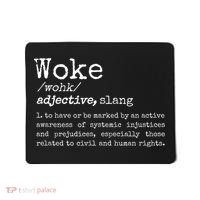 Politically Informed Woke Meaning Dictionary Definition Woke Mousepad thumb 0