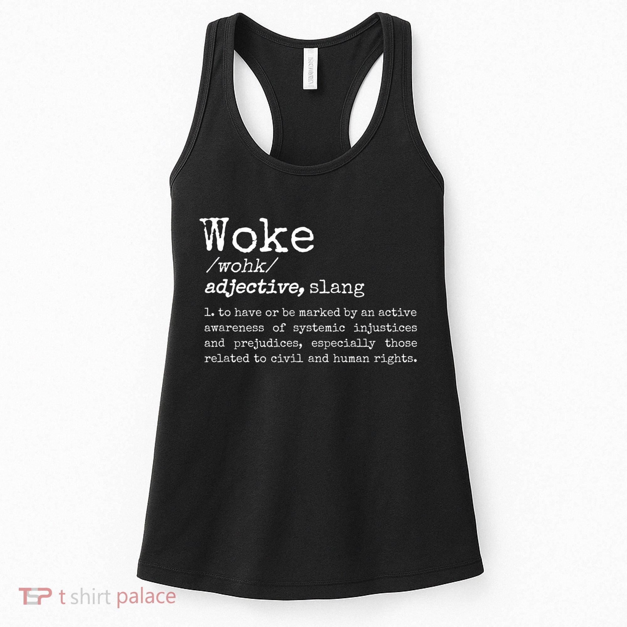 Politically Informed Woke Meaning Dictionary Definition Woke Women's Tank Top