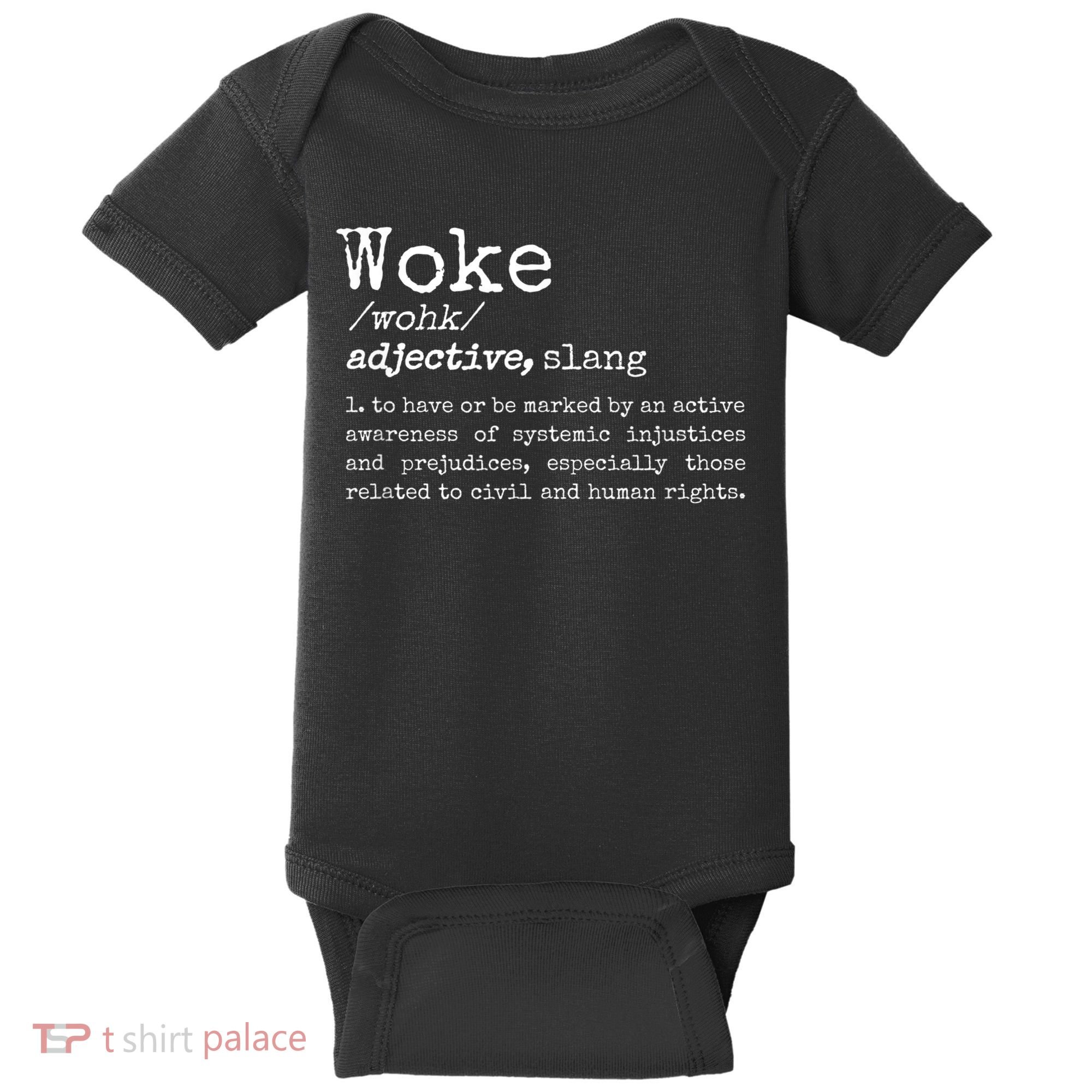 Politically Informed Woke Meaning Dictionary Definition Woke Baby Bodysuit