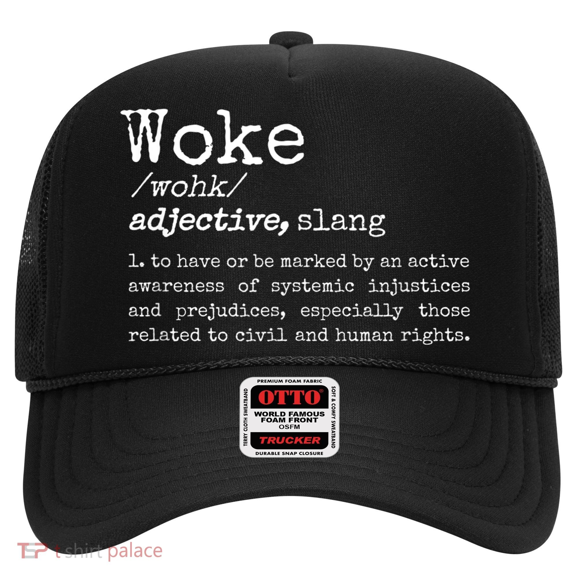 Politically Informed Woke Meaning Dictionary Definition Woke Hat