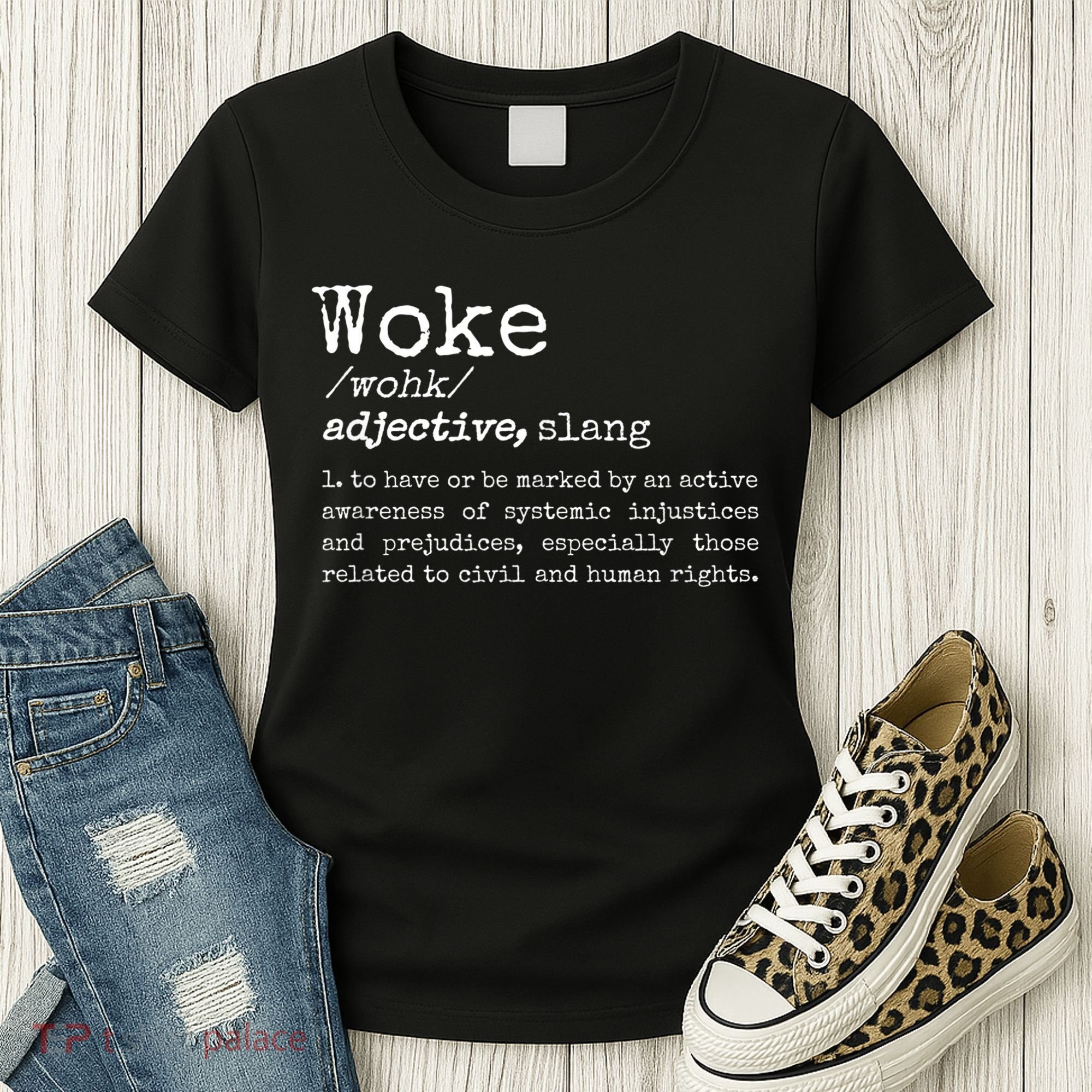 Politically Informed Woke Meaning Dictionary Definition Woke Women's T-Shirt