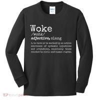 Politically Informed Woke Meaning Dictionary Definition Woke Kids Long Sleeve Shirt thumb 0