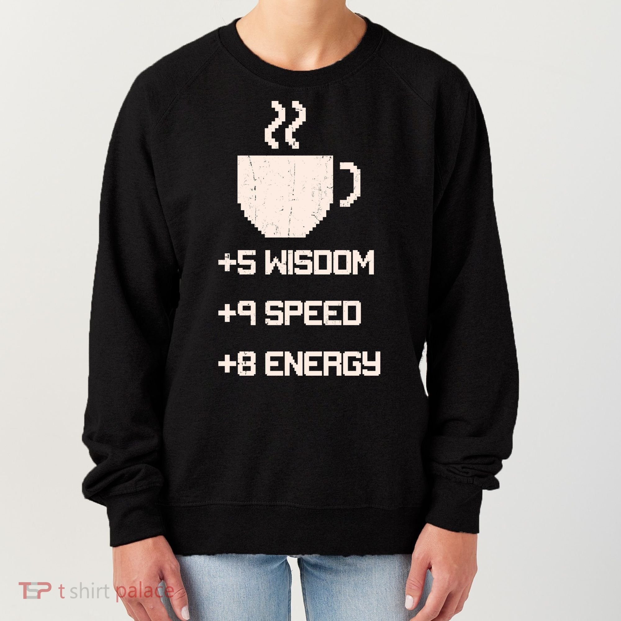 Pixel Coffee Power Up Wisdom Speed Energy Women's Sweatshirt