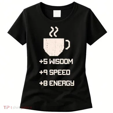 Pixel Coffee Power Up Wisdom Speed Energy Women's T-Shirt