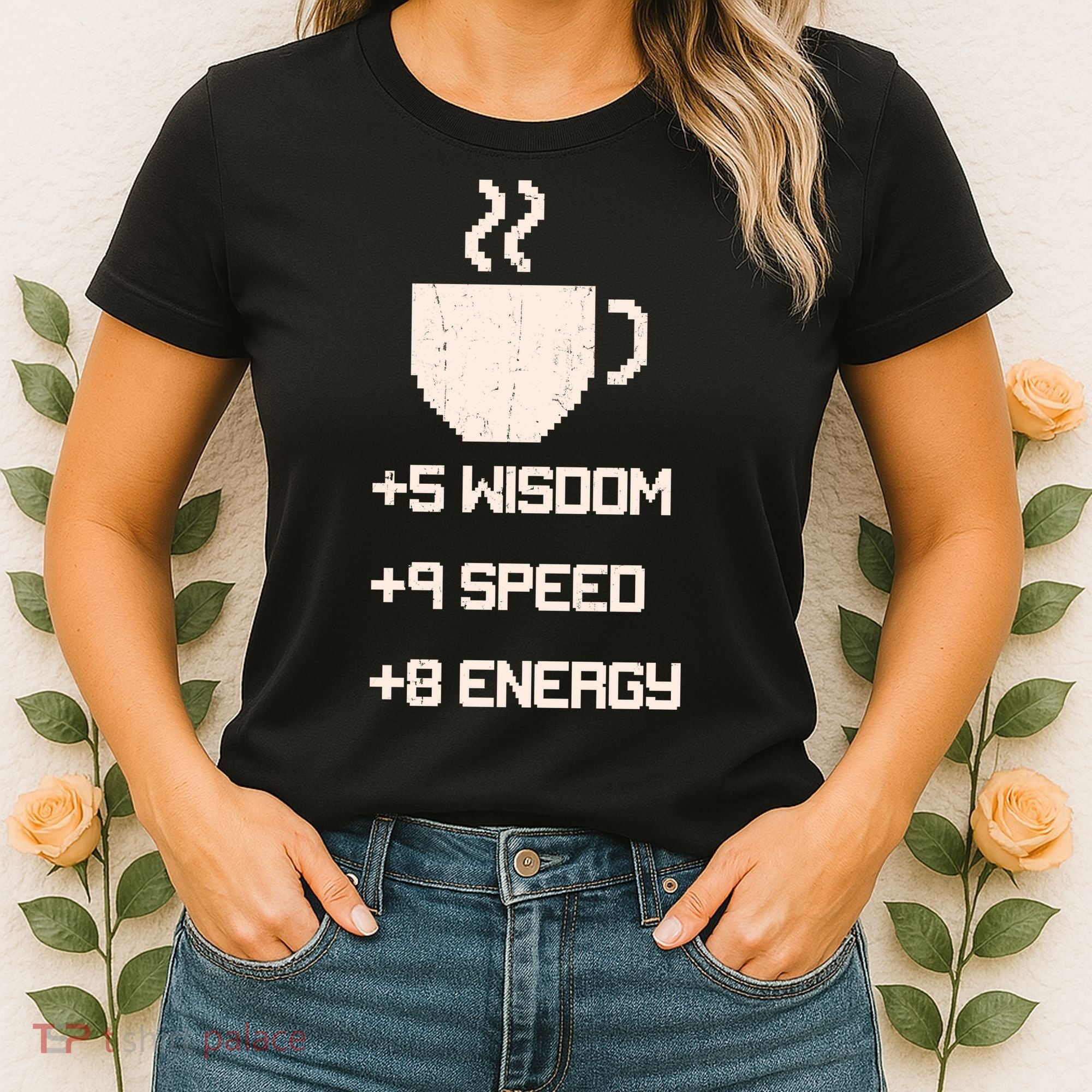Pixel Coffee Power Up Wisdom Speed Energy Women's T-Shirt