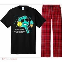 Pickleball If You Want A Soft Serve Go Get Ice Cream Funny Pajama Set thumb 0