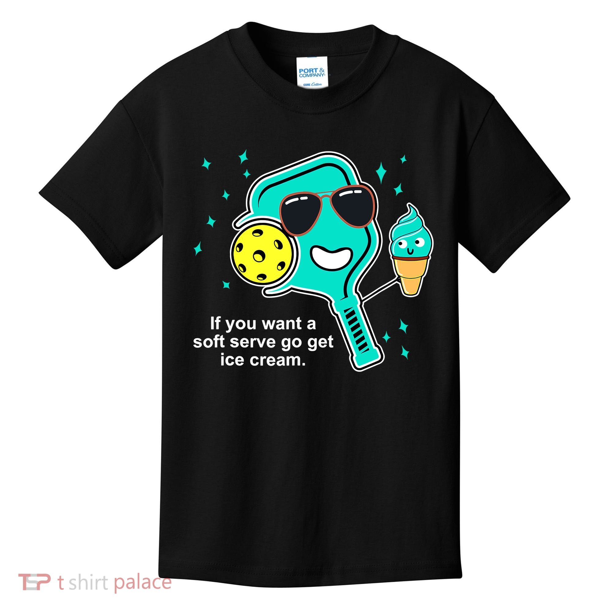 Pickleball If You Want A Soft Serve Go Get Ice Cream Funny Kids T-Shirt