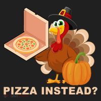 Pizza Instead? Funny Turkey Thanksgiving Women's Sweatshirt thumb 2