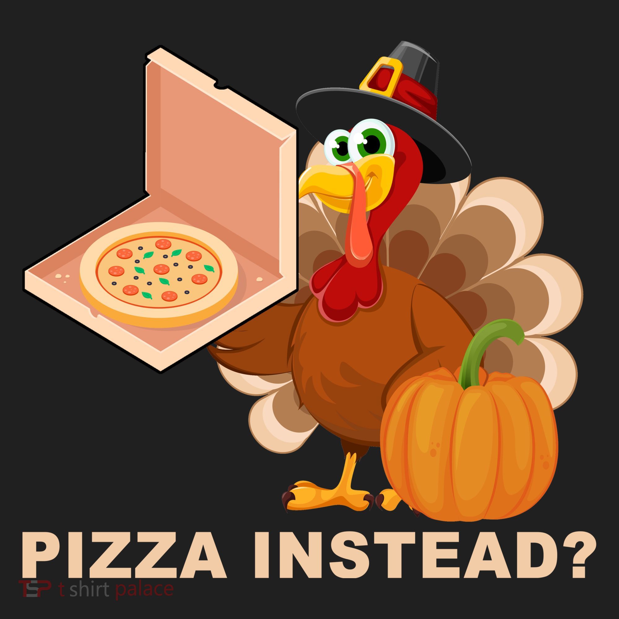 Pizza Instead? Funny Turkey Thanksgiving Women's Sweatshirt