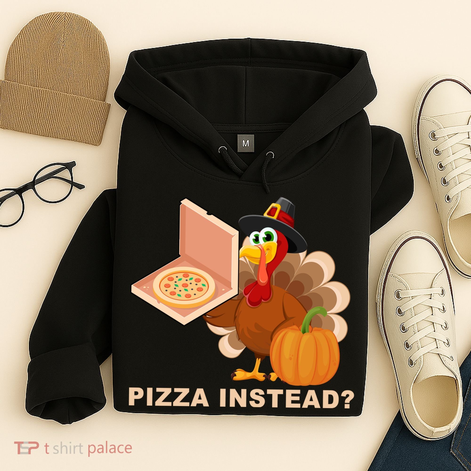 Pizza Instead? Funny Turkey Thanksgiving Hoodie