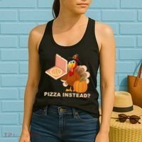 Pizza Instead? Funny Turkey Thanksgiving Women's Tank Top thumb 2