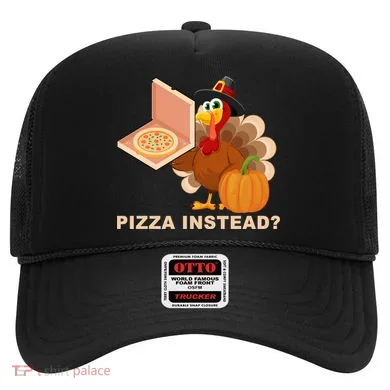 Pizza Instead? Funny Turkey Thanksgiving Hat