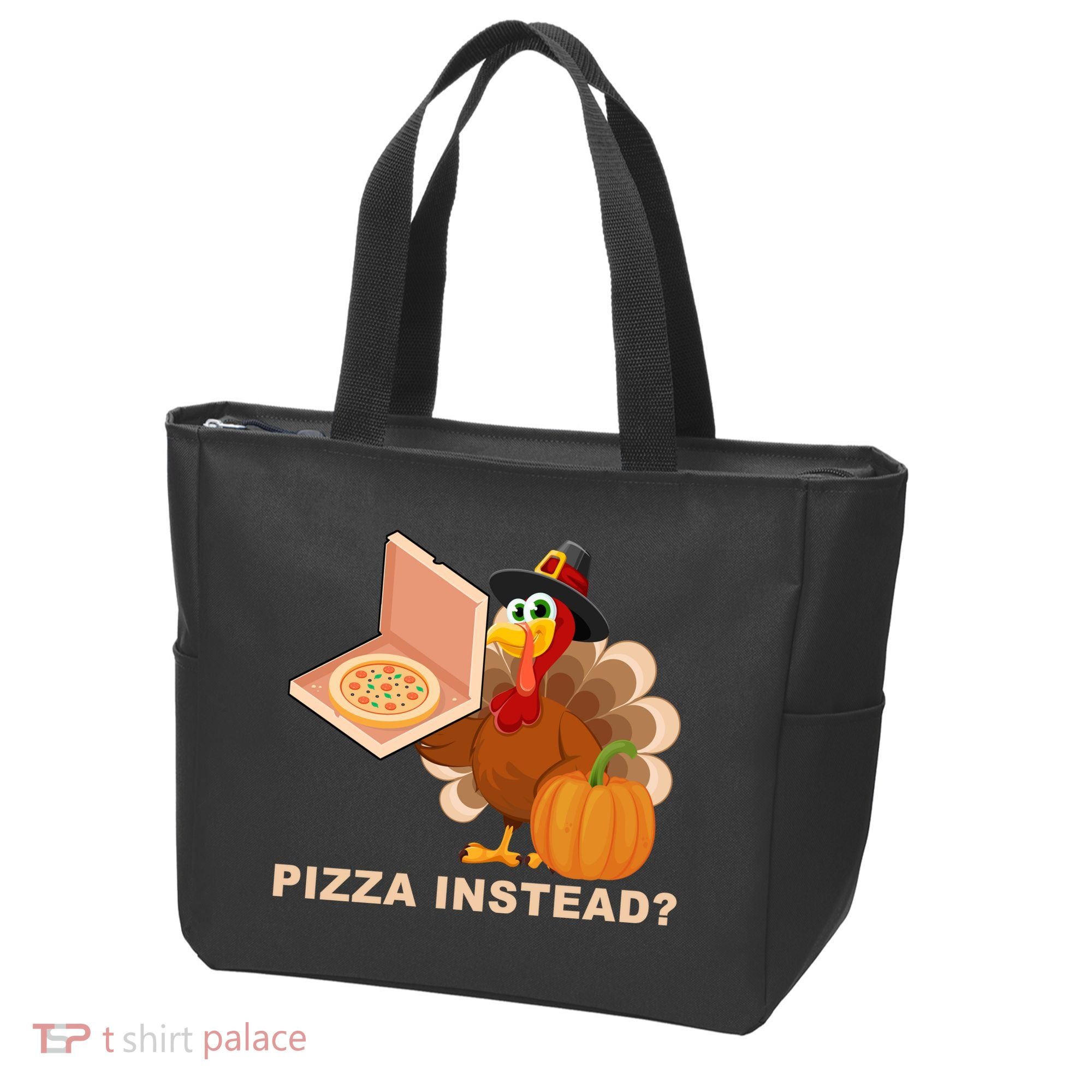 Pizza Instead? Funny Turkey Thanksgiving Tote Bag