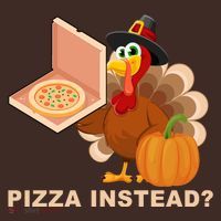 Pizza Instead? Funny Turkey Thanksgiving Coaster thumb 2
