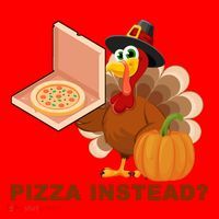 Pizza Instead? Funny Turkey Thanksgiving Santa Hat thumb 1