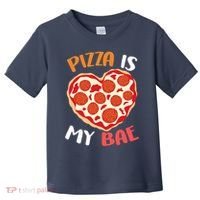 Pizza is My Bae Funny Valentines Day Toddler T-Shirt thumb 0