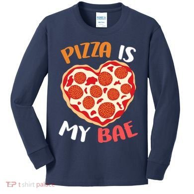 Pizza is My Bae Funny Valentines Day Kids Long Sleeve Shirt