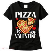 Pizza Is My Valentine Women's T-Shirt thumb 0