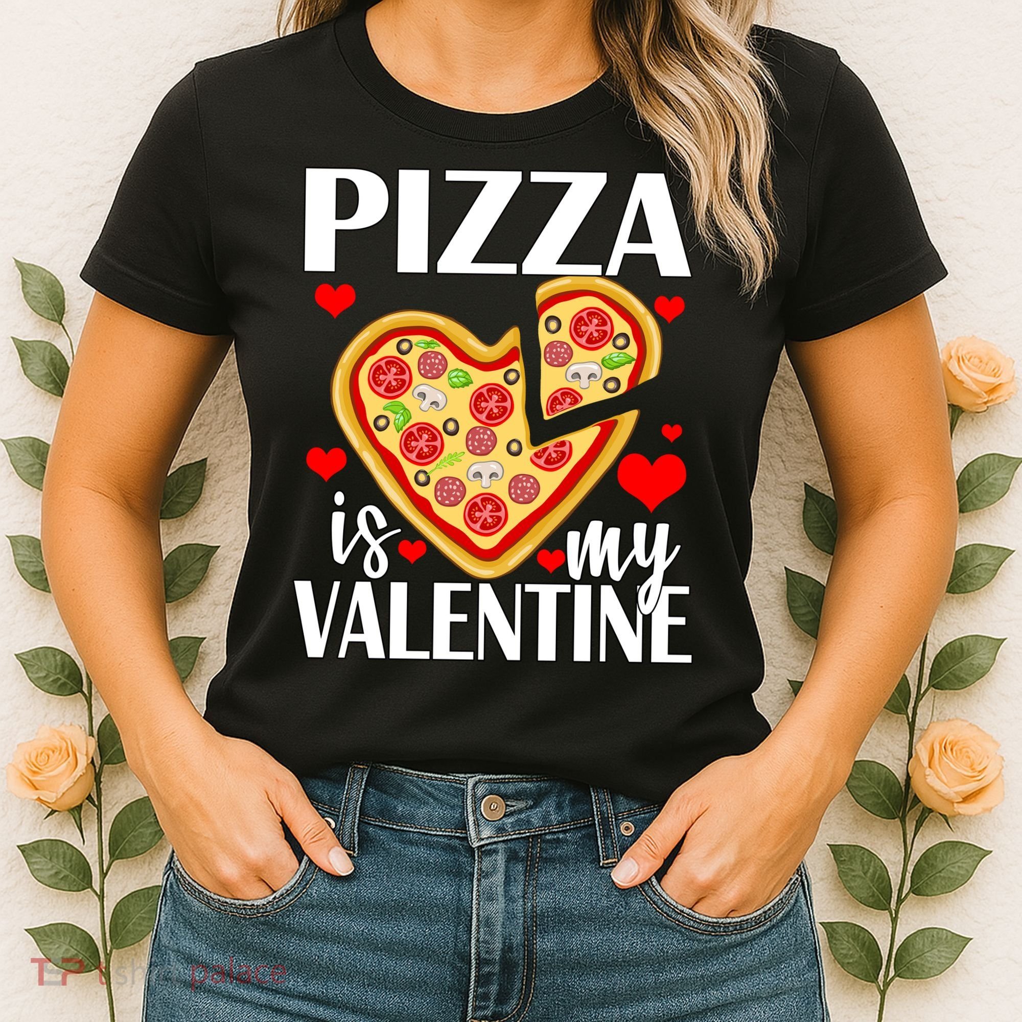 Pizza Is My Valentine Women's T-Shirt