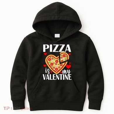 Pizza Is My Valentine Kids Hoodie