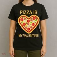 Pizza Is My Valentine Funny Pizza Lover T-Shirt thumb 4