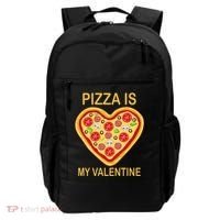 Pizza Is My Valentine Funny Pizza Lover Backpack thumb 0