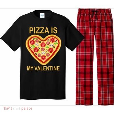 Pizza Is My Valentine Funny Pizza Lover Pajama Set
