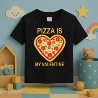 Pizza Is My Valentine Funny Pizza Lover Toddler T-Shirt thumb 3