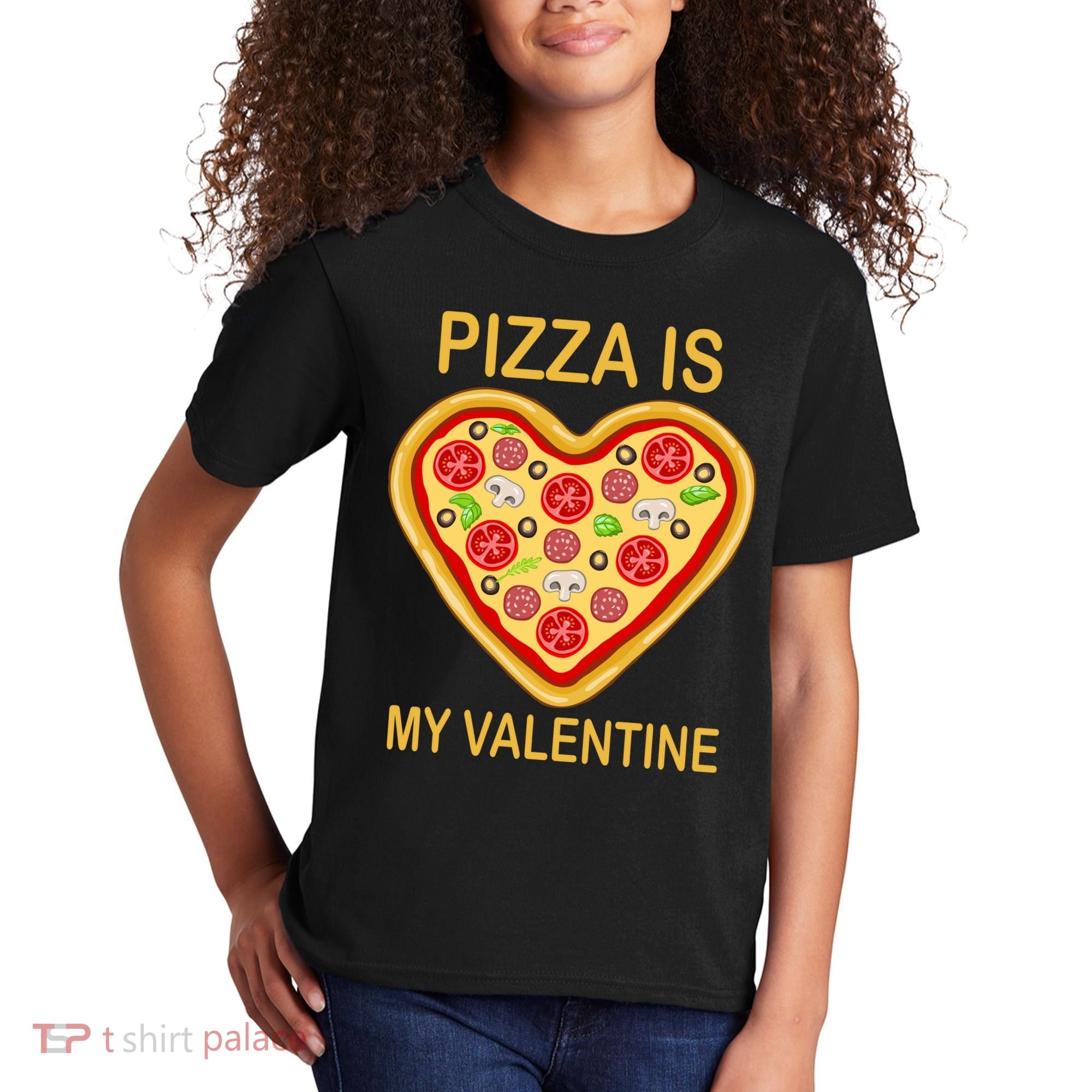 Pizza Is My Valentine Funny Pizza Lover Kids T-Shirt