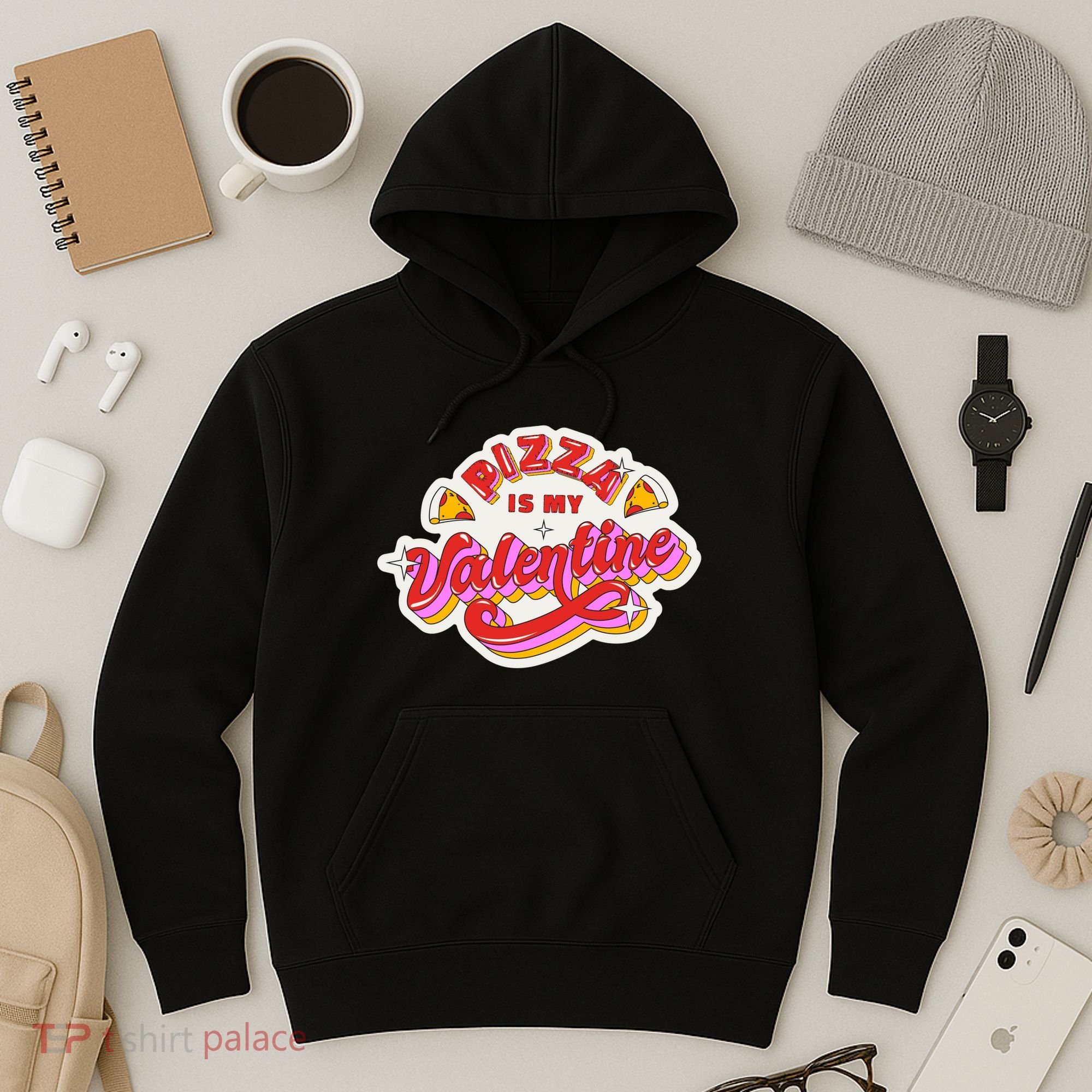 Pizza Is My Valentine Funny Valentine's Day Love Hoodie