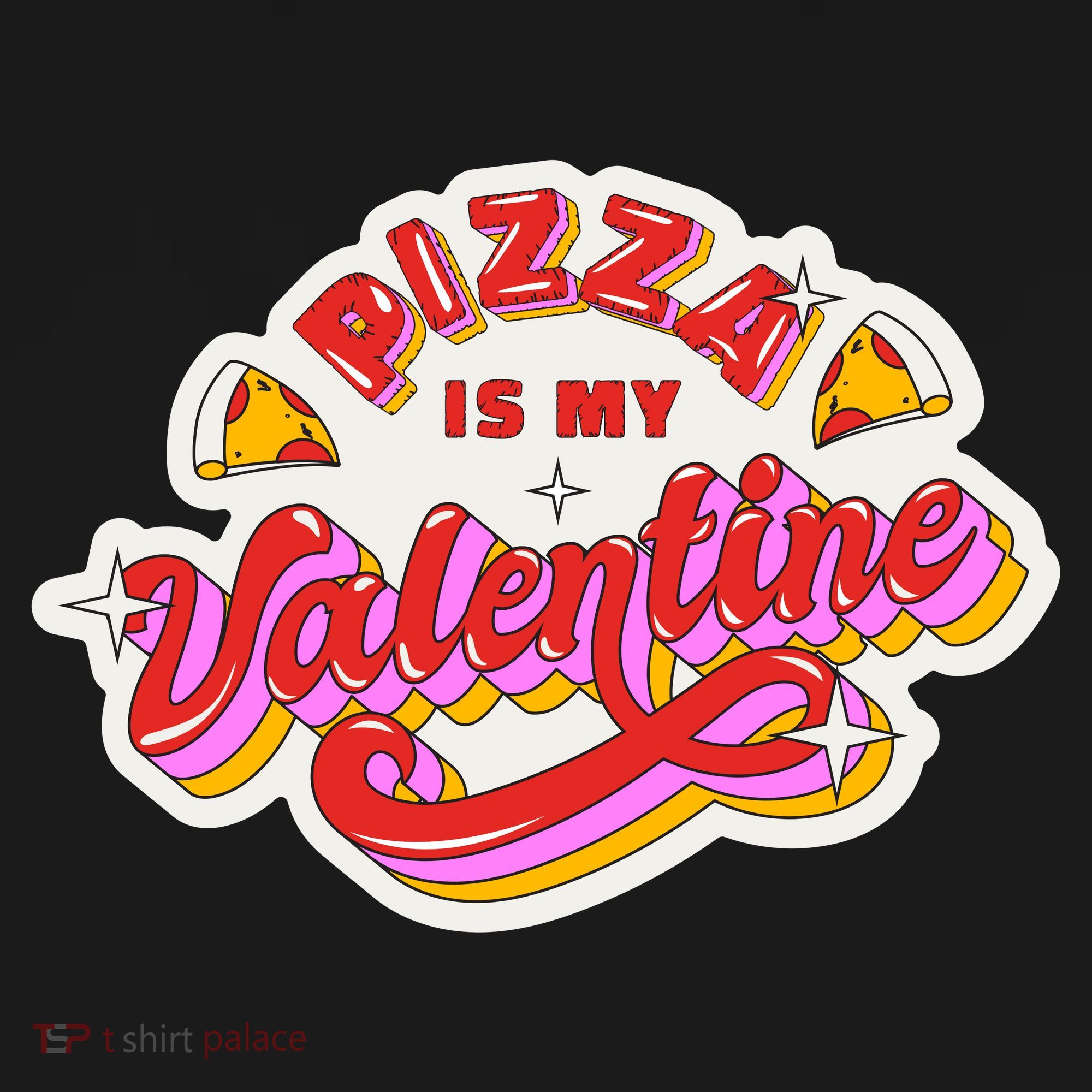 Pizza Is My Valentine Funny Valentine's Day Love Sweatshirt