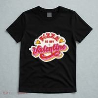 Pizza Is My Valentine Funny Valentine's Day Love T-Shirt thumb 5
