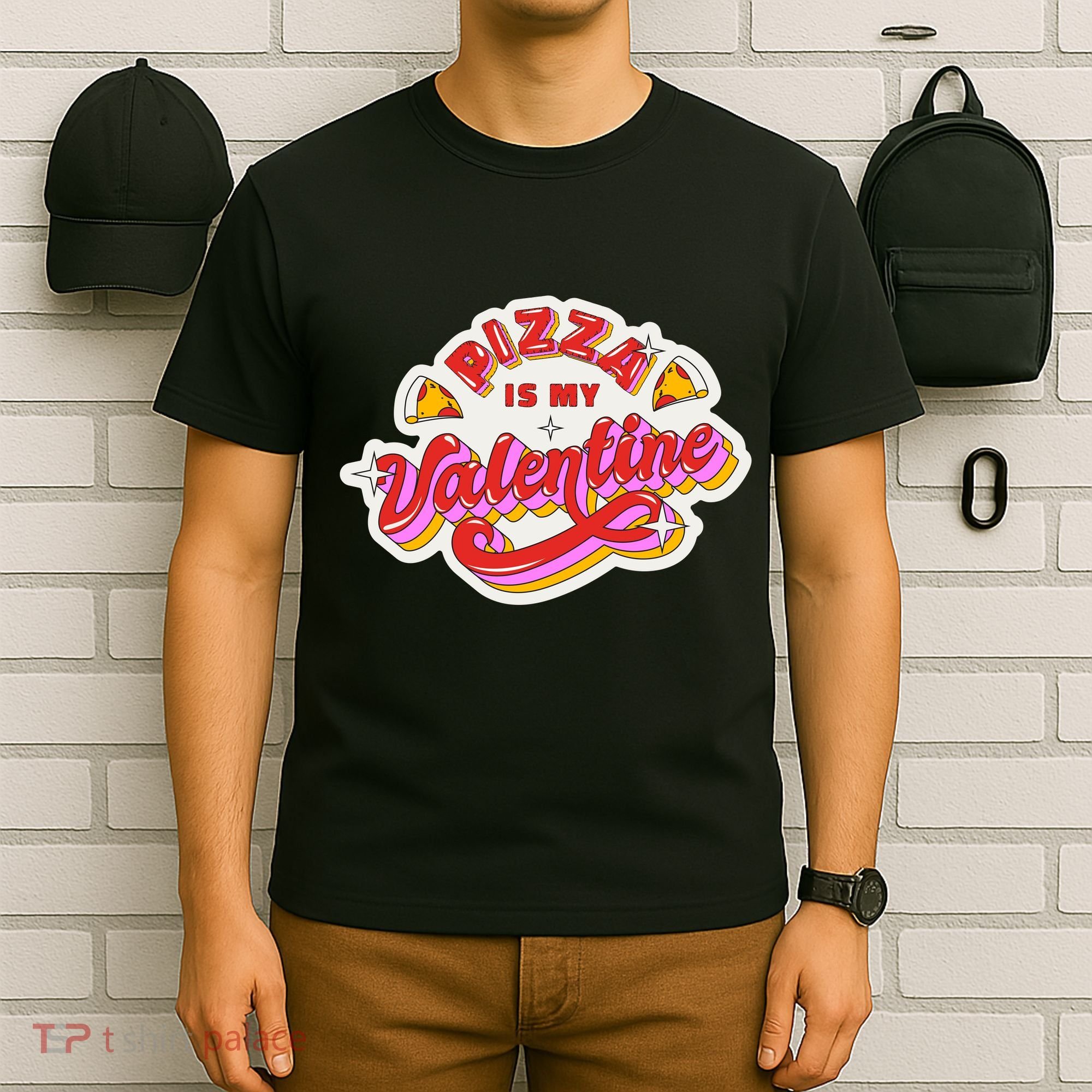 Pizza Is My Valentine Funny Valentine's Day Love T-Shirt