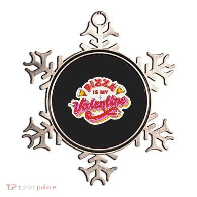 Pizza Is My Valentine Funny Valentine's Day Love Ornament