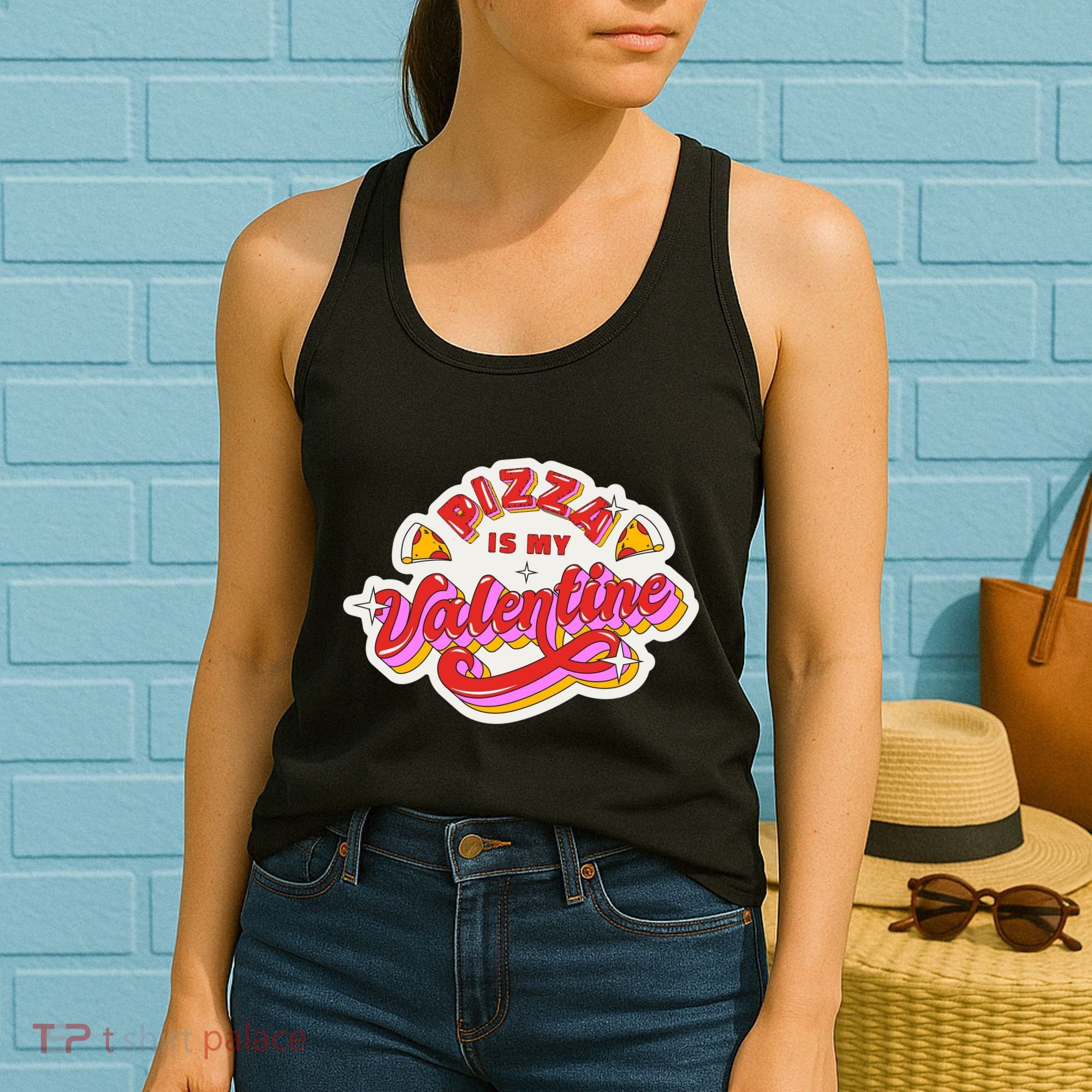 Pizza Is My Valentine Funny Valentine's Day Love Women's Tank Top