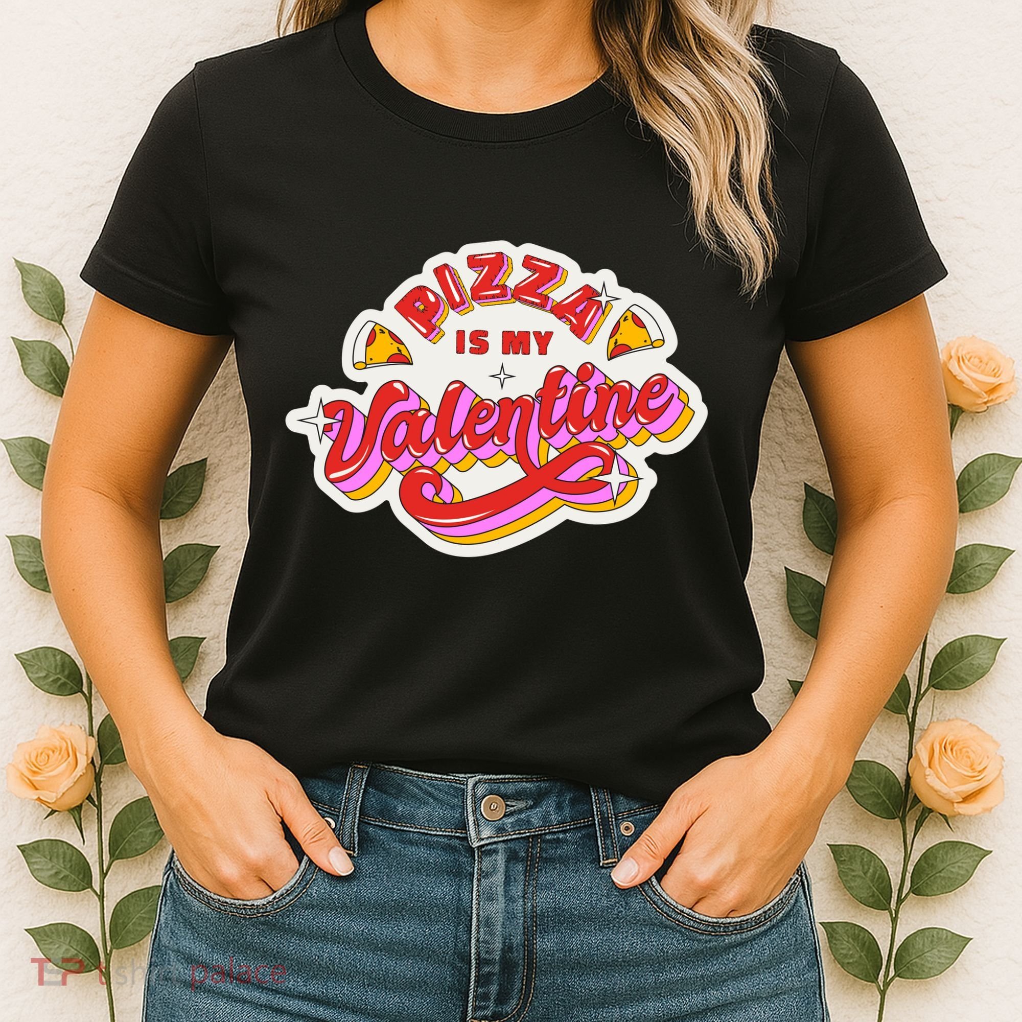Pizza Is My Valentine Funny Valentine's Day Love Women's T-Shirt