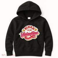 Pizza Is My Valentine Funny Valentine's Day Love Kids Hoodie thumb 0