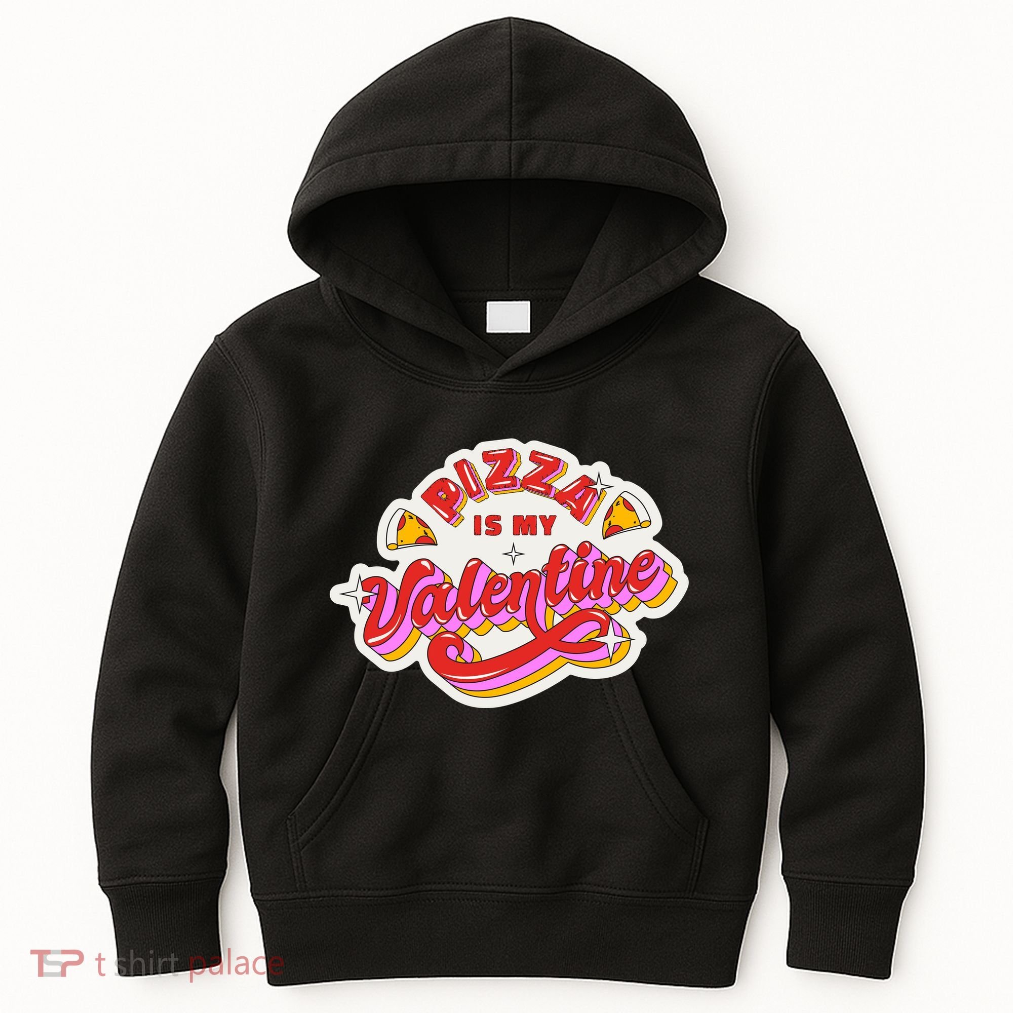 Pizza Is My Valentine Funny Valentine's Day Love Kids Hoodie