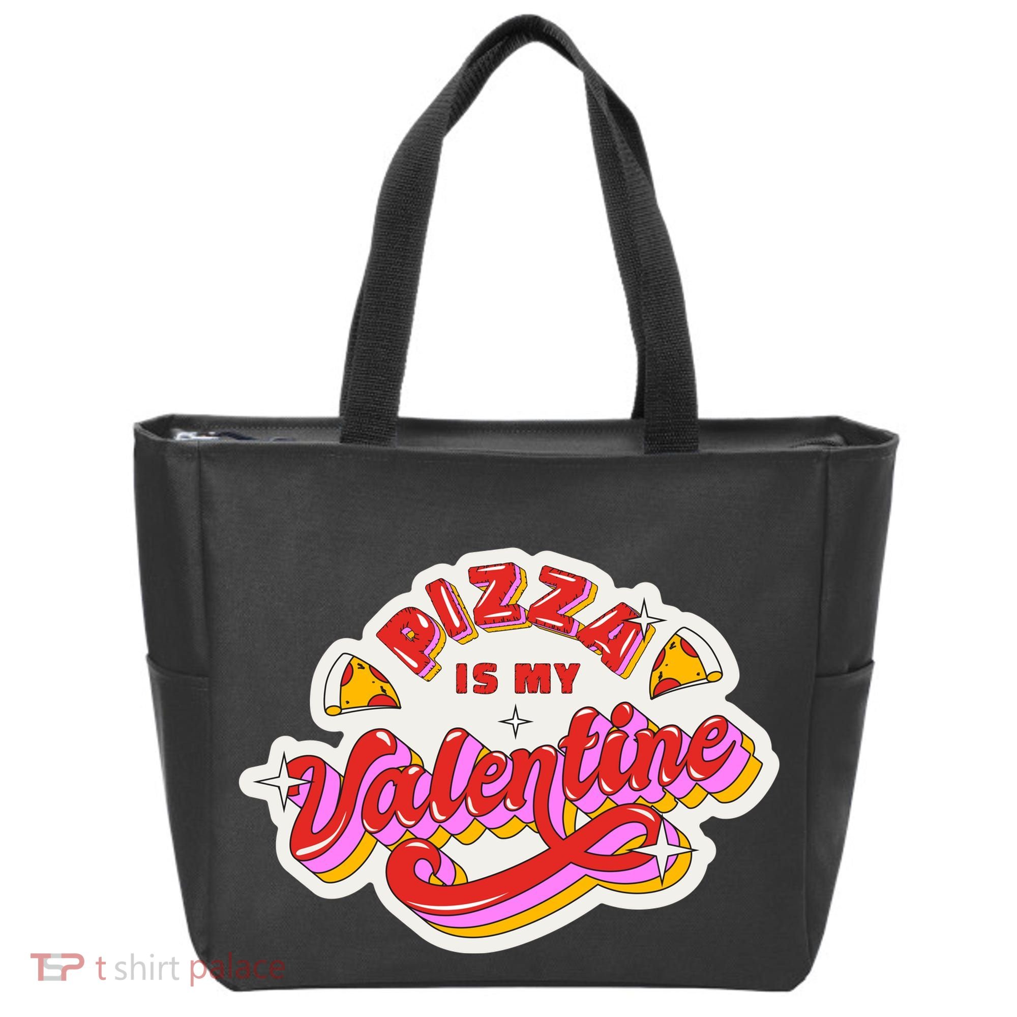 Pizza Is My Valentine Funny Valentine's Day Love Tote Bag