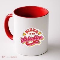 Pizza Is My Valentine Funny Valentine's Day Love Coffee Mug thumb 0