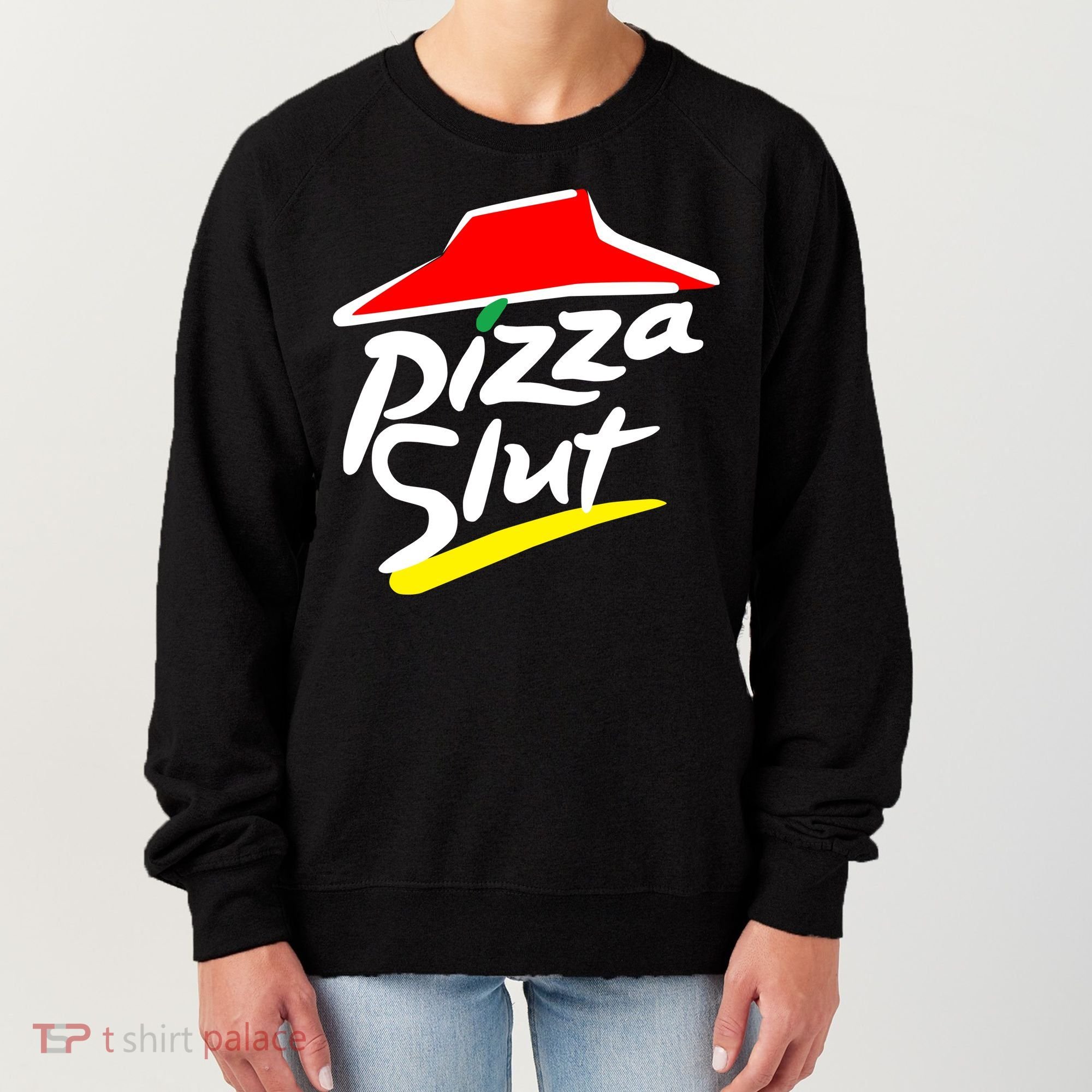 Pizza Slut Women's Sweatshirt