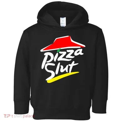 Pizza Slut Toddler Hoodie