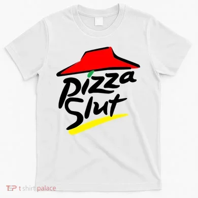 Pizza Slut T-Shirt