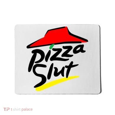 Pizza Slut Mousepad