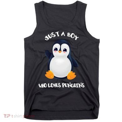 Penguin Just A Boy Who Loves Penguins Gift Tank Top