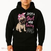 Pug Just a Who Loves Pugs Hoodie thumb 2