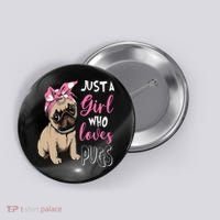 Pug Just a Who Loves Pugs Button thumb 0